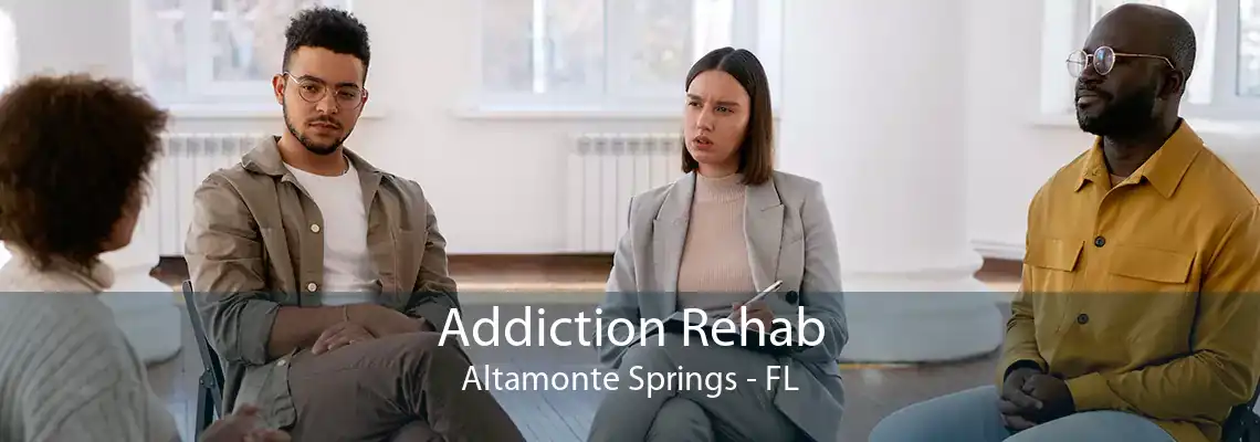 Addiction Rehab Altamonte Springs - FL