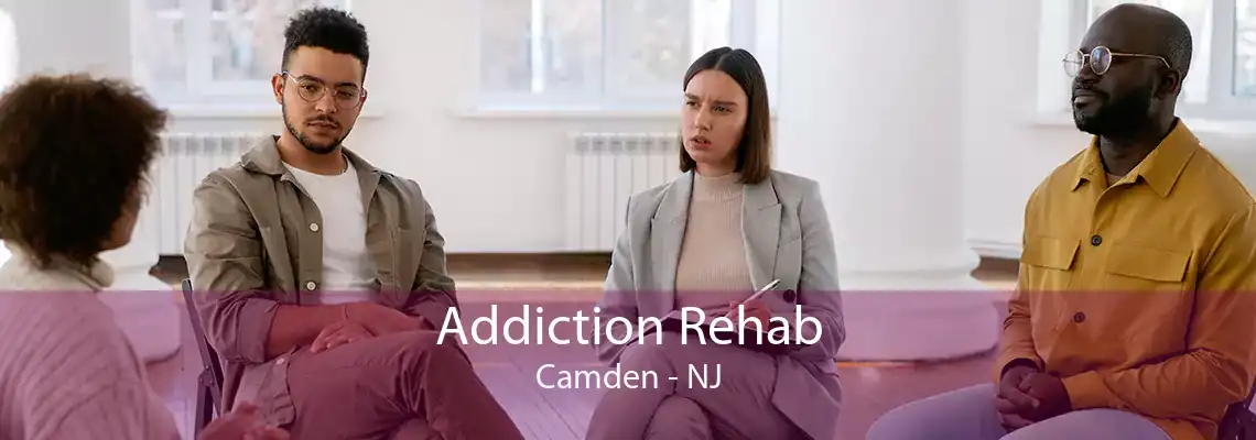 Addiction Rehab Camden - NJ