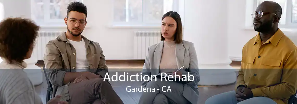 Addiction Rehab Gardena - CA