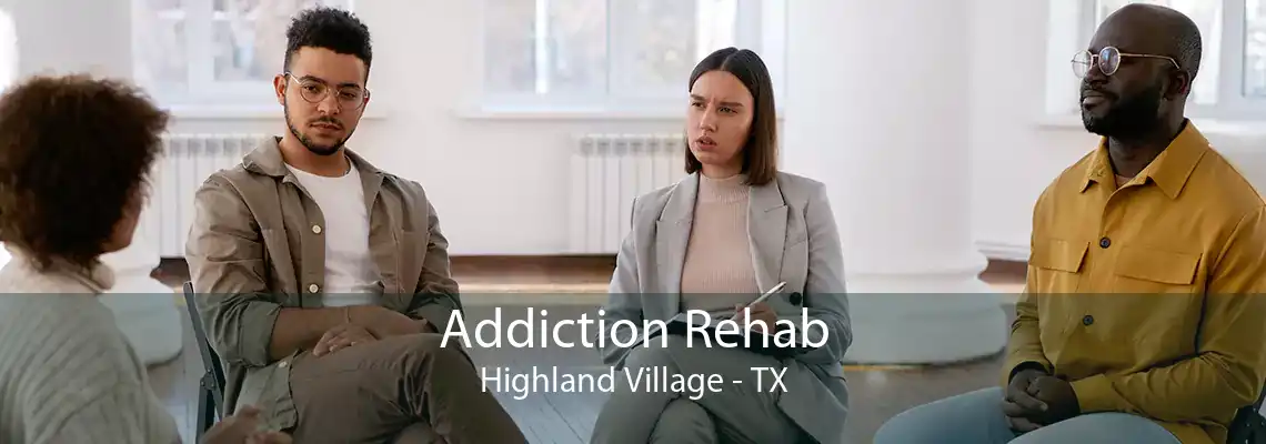 Addiction Rehab Highland Village - TX