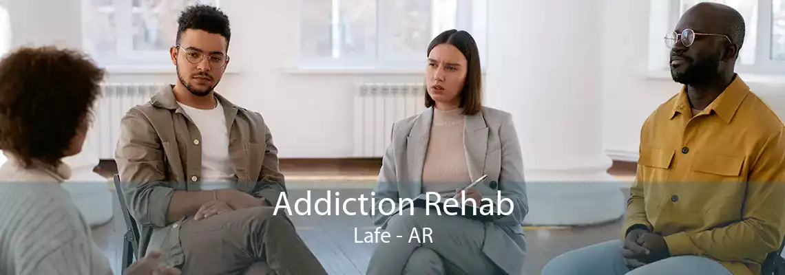 Addiction Rehab Lafe - AR