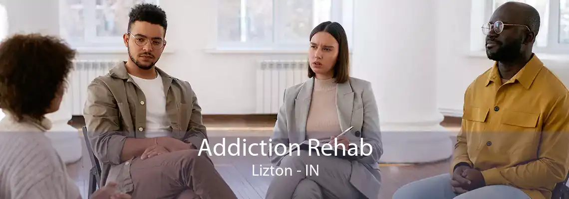 Addiction Rehab Lizton - IN