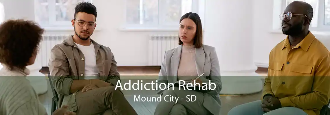 Addiction Rehab Mound City - SD