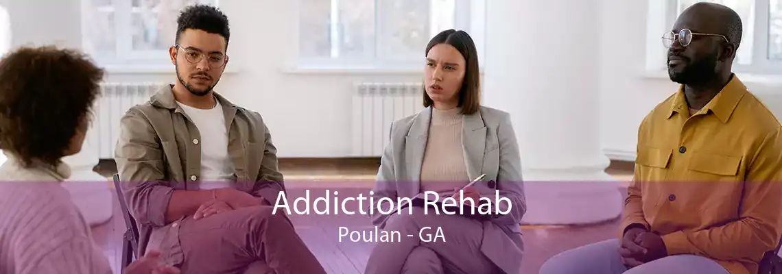 Addiction Rehab Poulan - GA