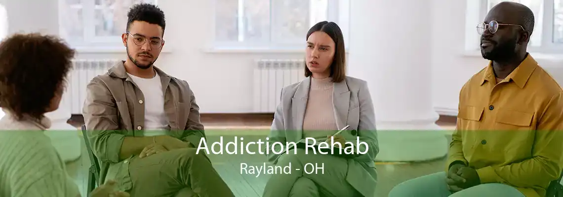 Addiction Rehab Rayland - OH