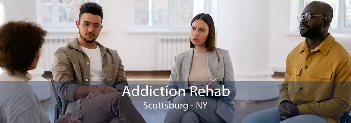 Addiction Rehab Scottsburg - NY