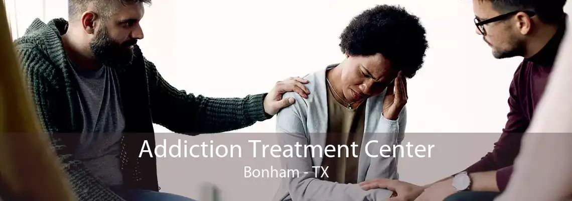 Addiction Treatment Center Bonham - TX