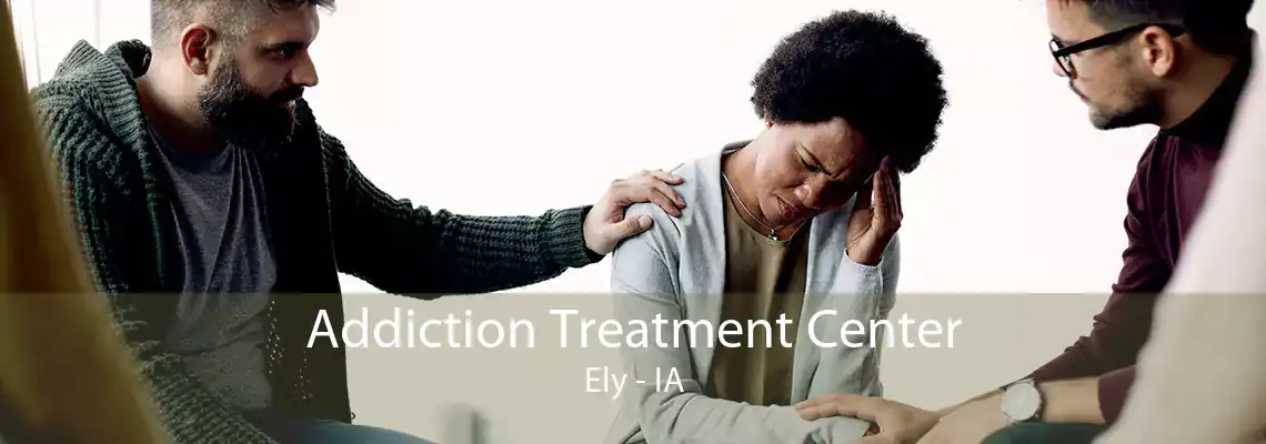 Addiction Treatment Center Ely - IA