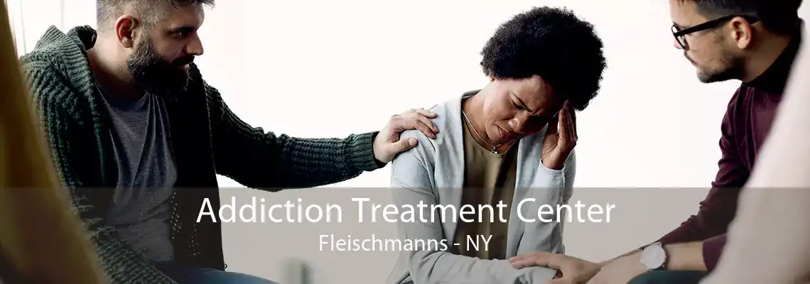 Addiction Treatment Center Fleischmanns - NY