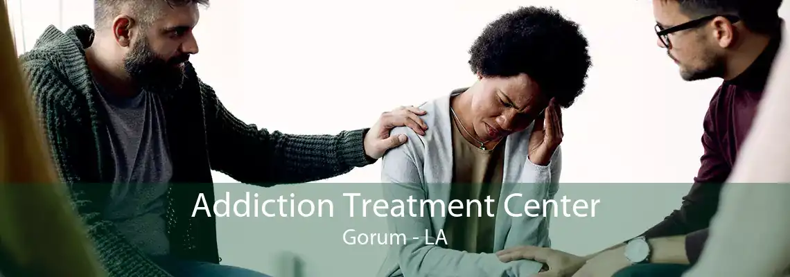 Addiction Treatment Center Gorum - LA