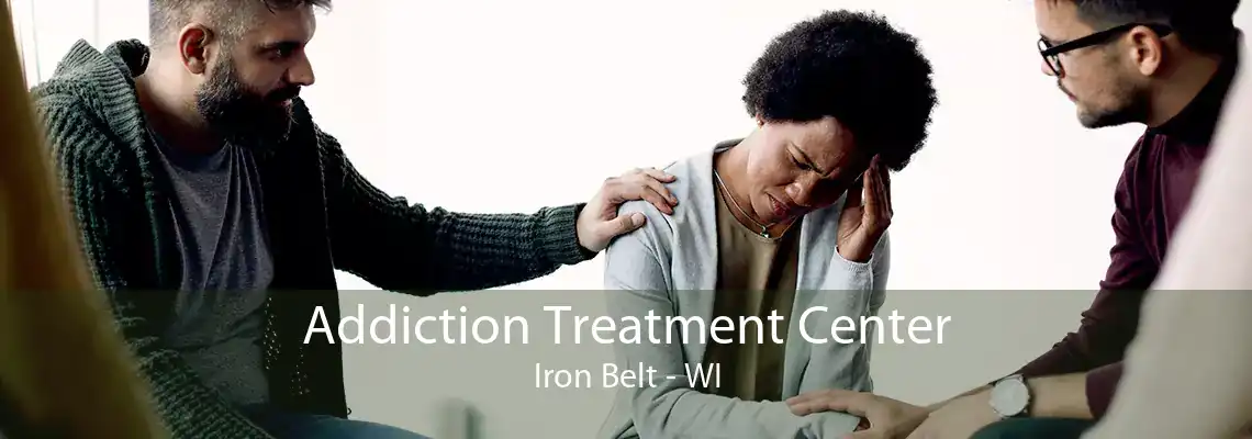 Addiction Treatment Center Iron Belt - WI