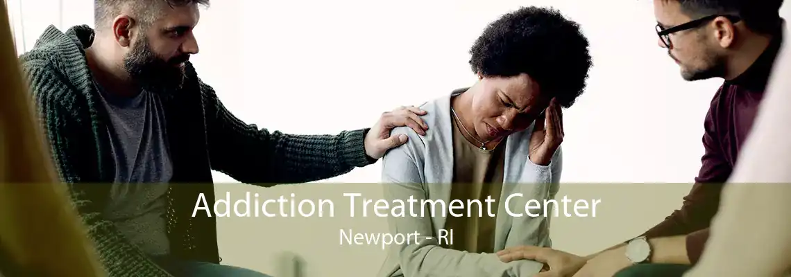 Addiction Treatment Center Newport - RI