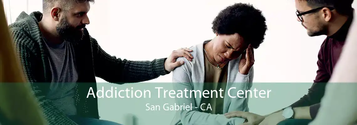 Addiction Treatment Center San Gabriel - CA