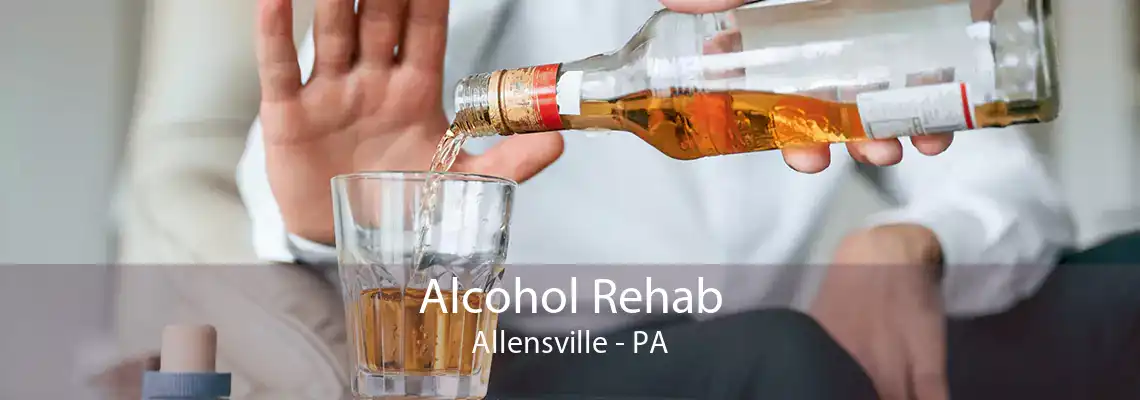 Alcohol Rehab Allensville - PA