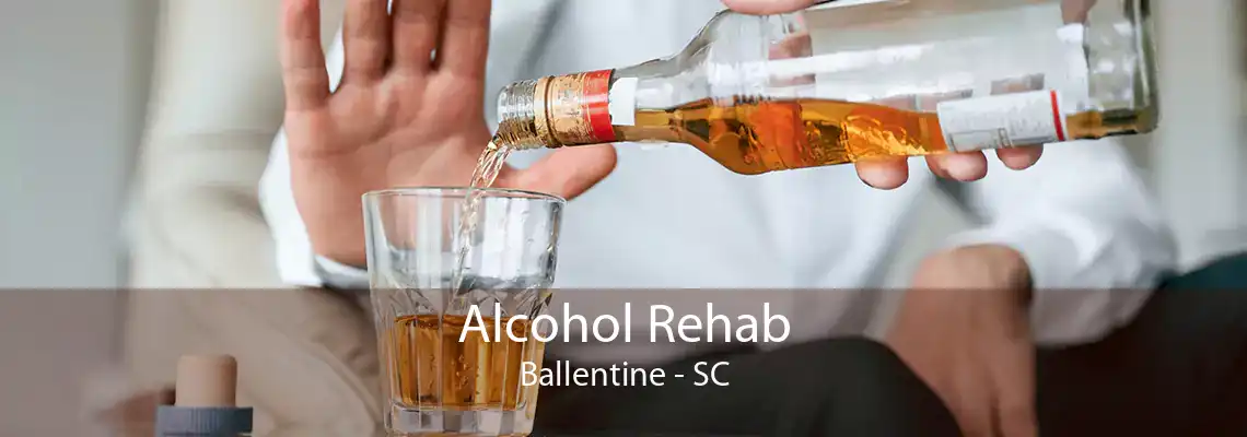 Alcohol Rehab Ballentine - SC