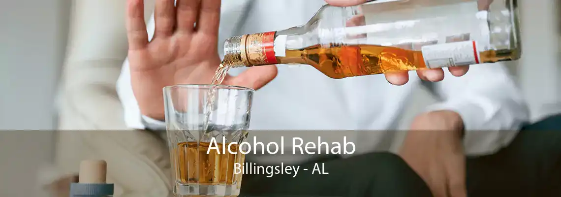 Alcohol Rehab Billingsley - AL