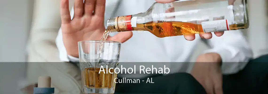 Alcohol Rehab Cullman - AL