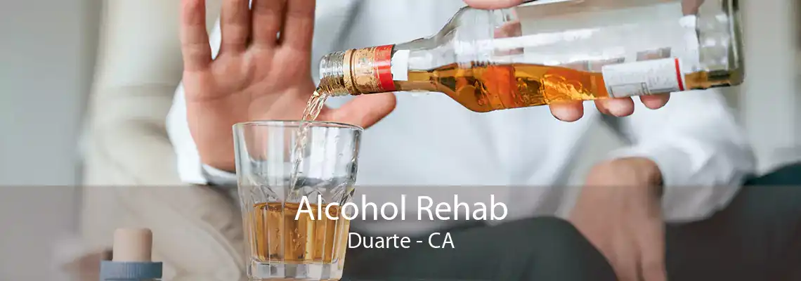 Alcohol Rehab Duarte - CA