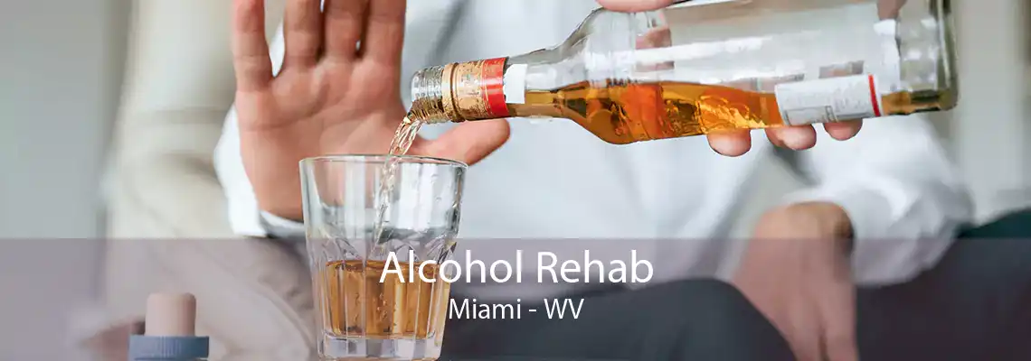 Alcohol Rehab Miami - WV