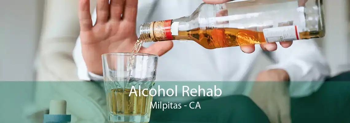 Alcohol Rehab Milpitas - CA