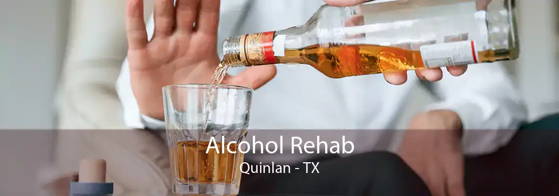 Alcohol Rehab Quinlan - TX