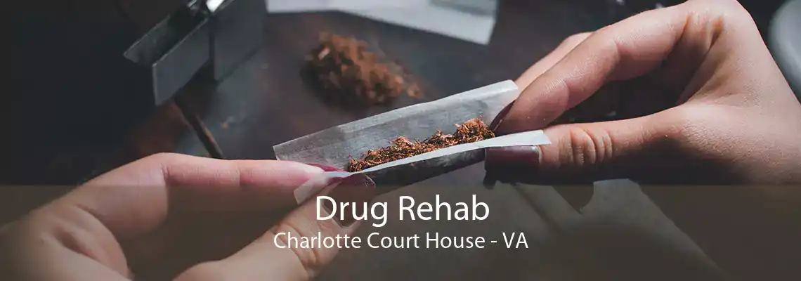 Drug Rehab Charlotte Court House - VA
