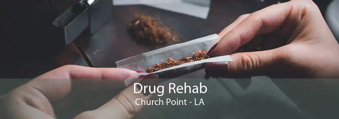 Drug Rehab Church Point - LA
