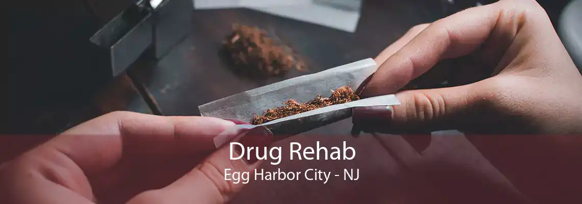 Drug Rehab Egg Harbor City - NJ