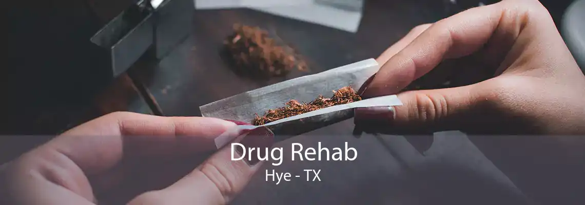 Drug Rehab Hye - TX