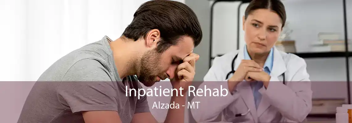 Inpatient Rehab Alzada - MT