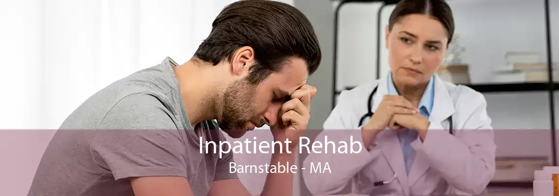 Inpatient Rehab Barnstable - MA