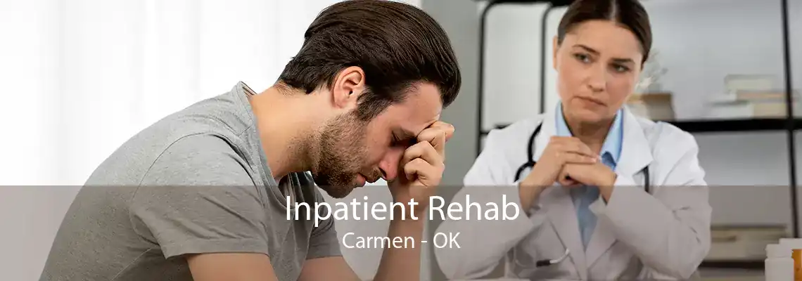 Inpatient Rehab Carmen - OK