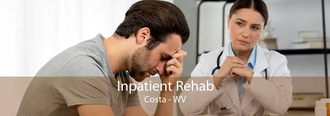Inpatient Rehab Costa - WV