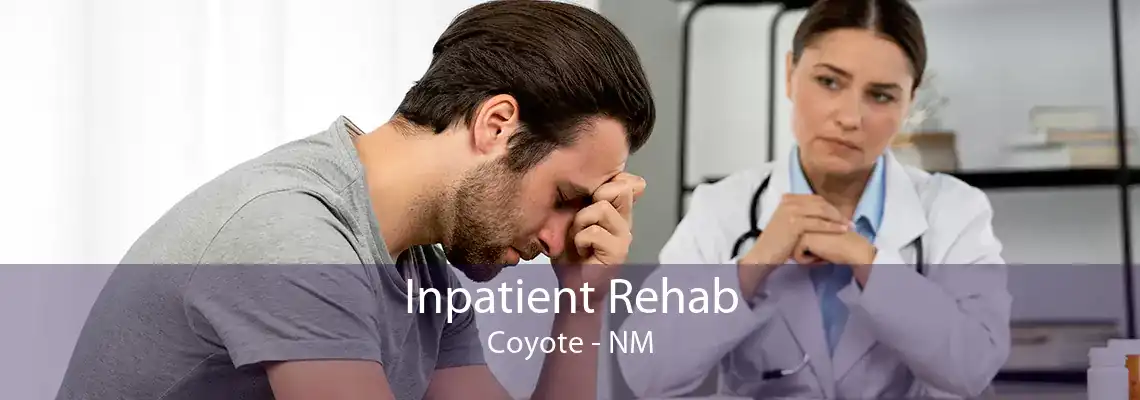 Inpatient Rehab Coyote - NM