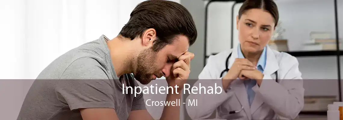 Inpatient Rehab Croswell - MI