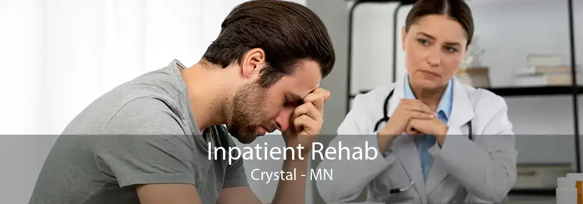 Inpatient Rehab Crystal - MN