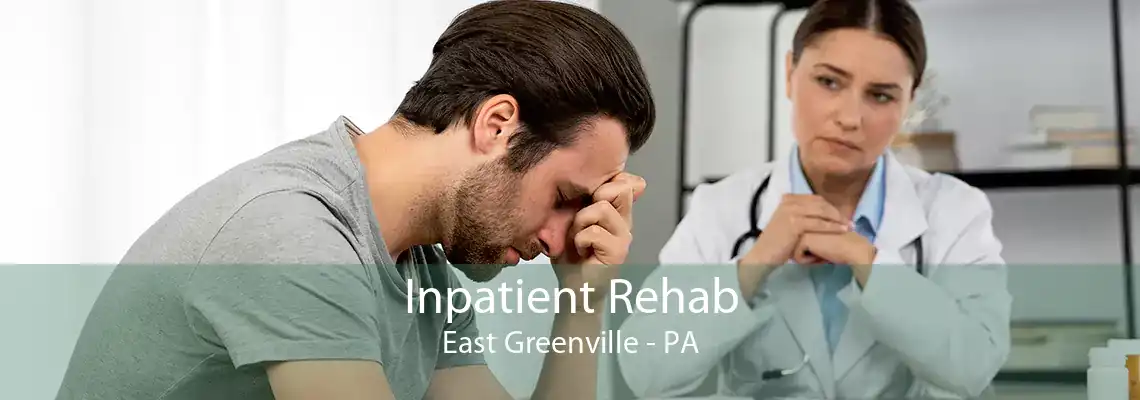 Inpatient Rehab East Greenville - PA