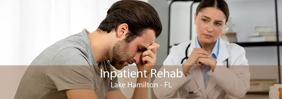 Inpatient Rehab Lake Hamilton - FL