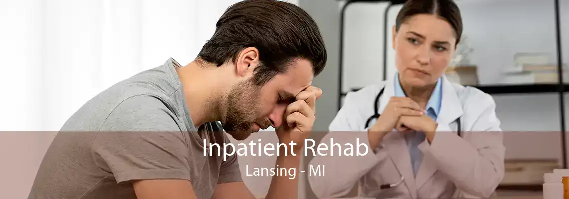 Inpatient Rehab Lansing - MI