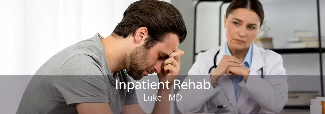 Inpatient Rehab Luke - MD