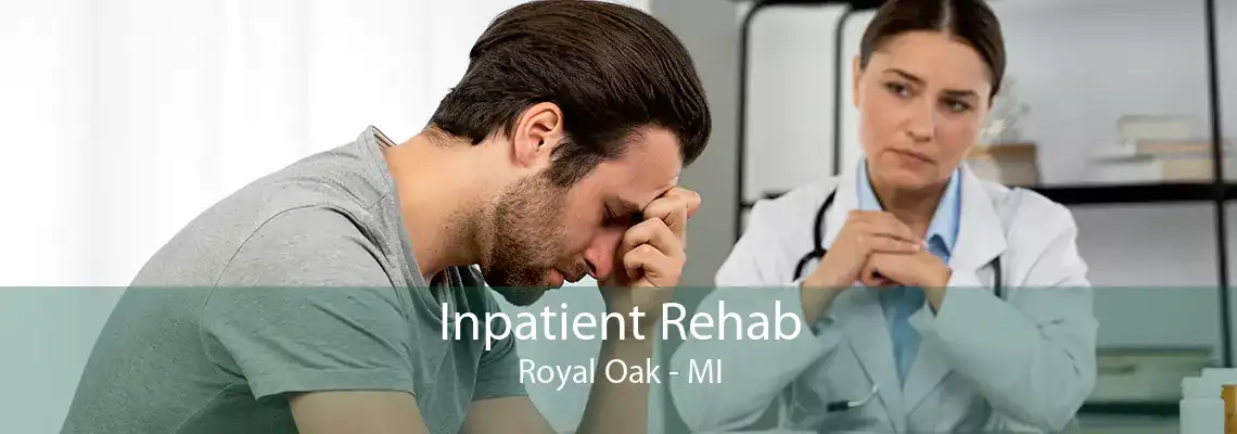 Inpatient Rehab Royal Oak - MI