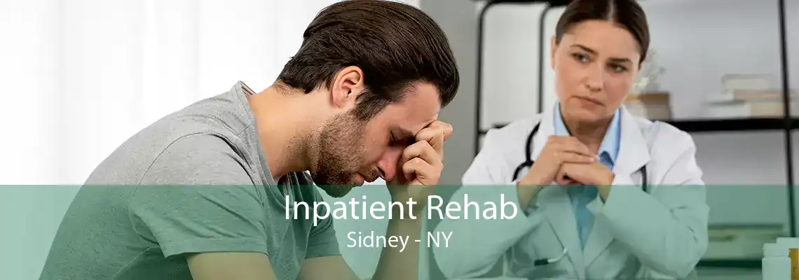 Inpatient Rehab Sidney - NY