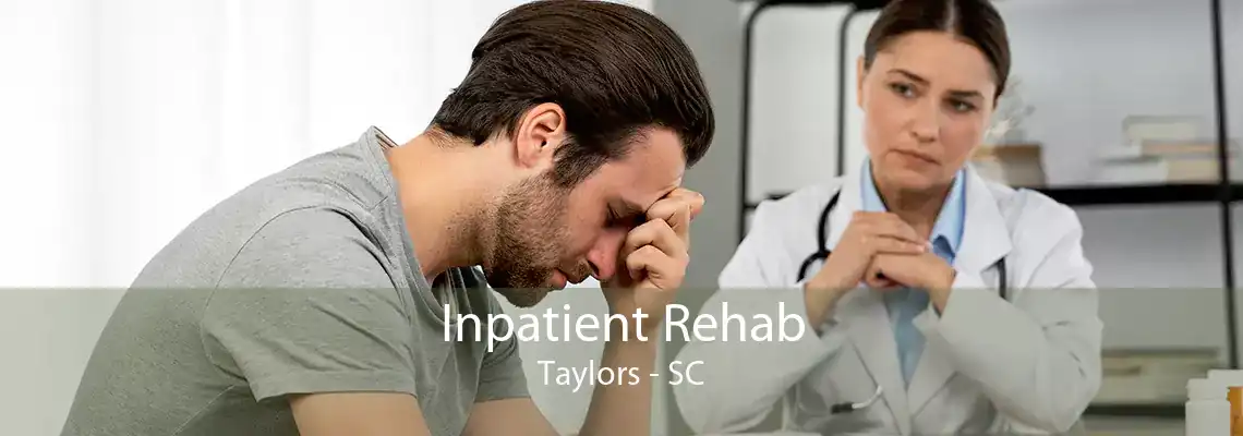 Inpatient Rehab Taylors - SC