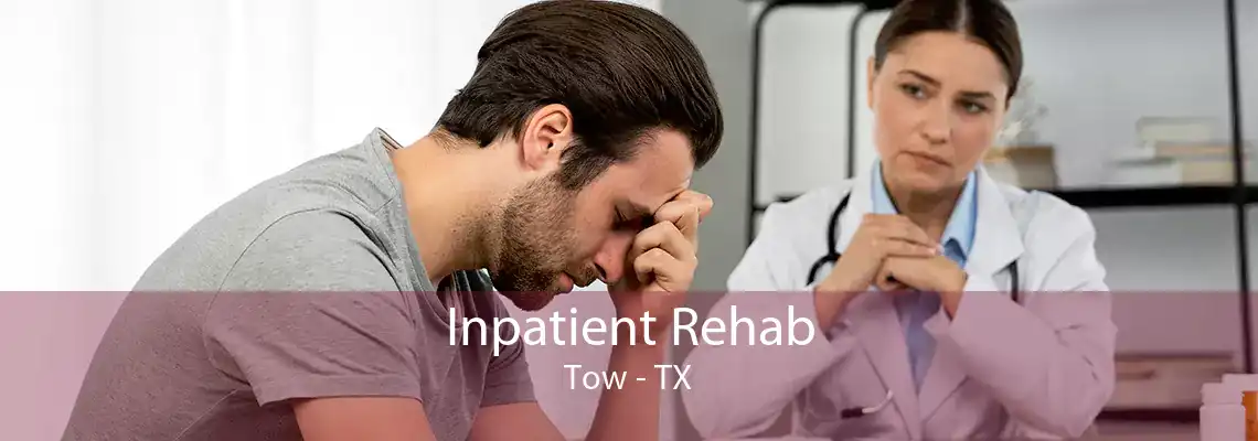 Inpatient Rehab Tow - TX