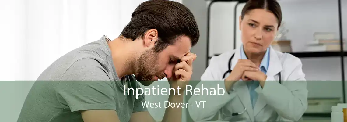 Inpatient Rehab West Dover - VT