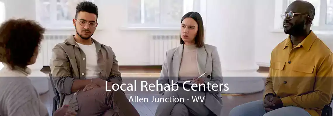 Local Rehab Centers Allen Junction - WV