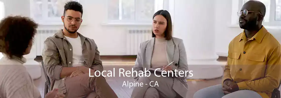 Local Rehab Centers Alpine - CA