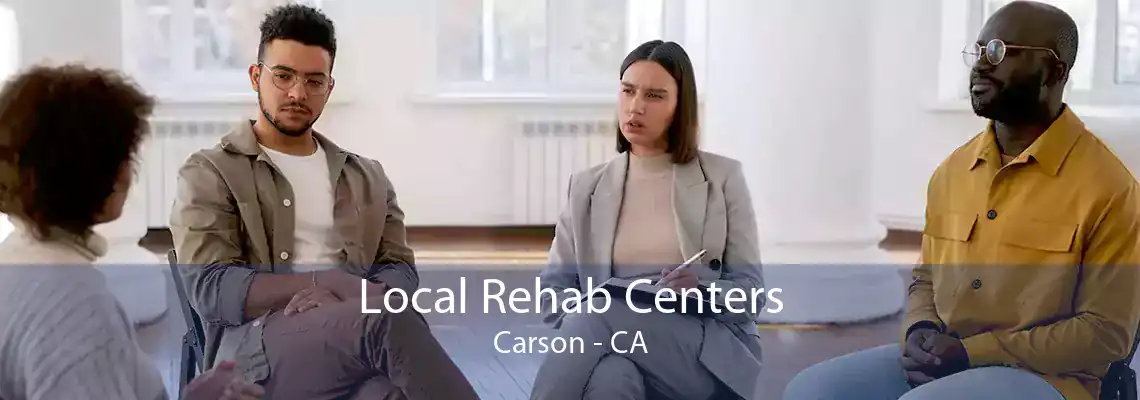 Local Rehab Centers Carson - CA