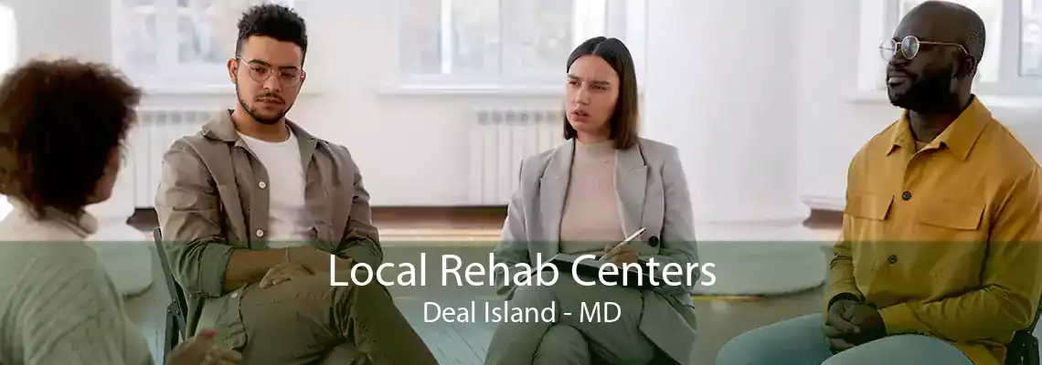 Local Rehab Centers Deal Island - MD