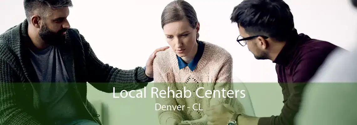 Local Rehab Centers Denver - CL